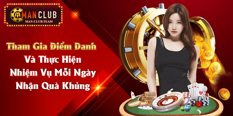 Tham gia điểm danh và thực hiện nhiệm vụ mỗi ngày nhận quà khủng